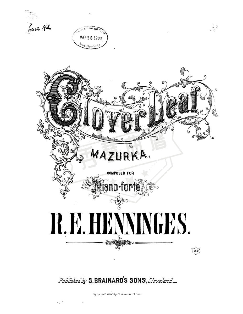 Clover Leaf(Reinhold E. Henninges)完整乐谱-秀琴曲谱网